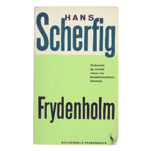 Frydenholm af Hans Scherfig (Bog)