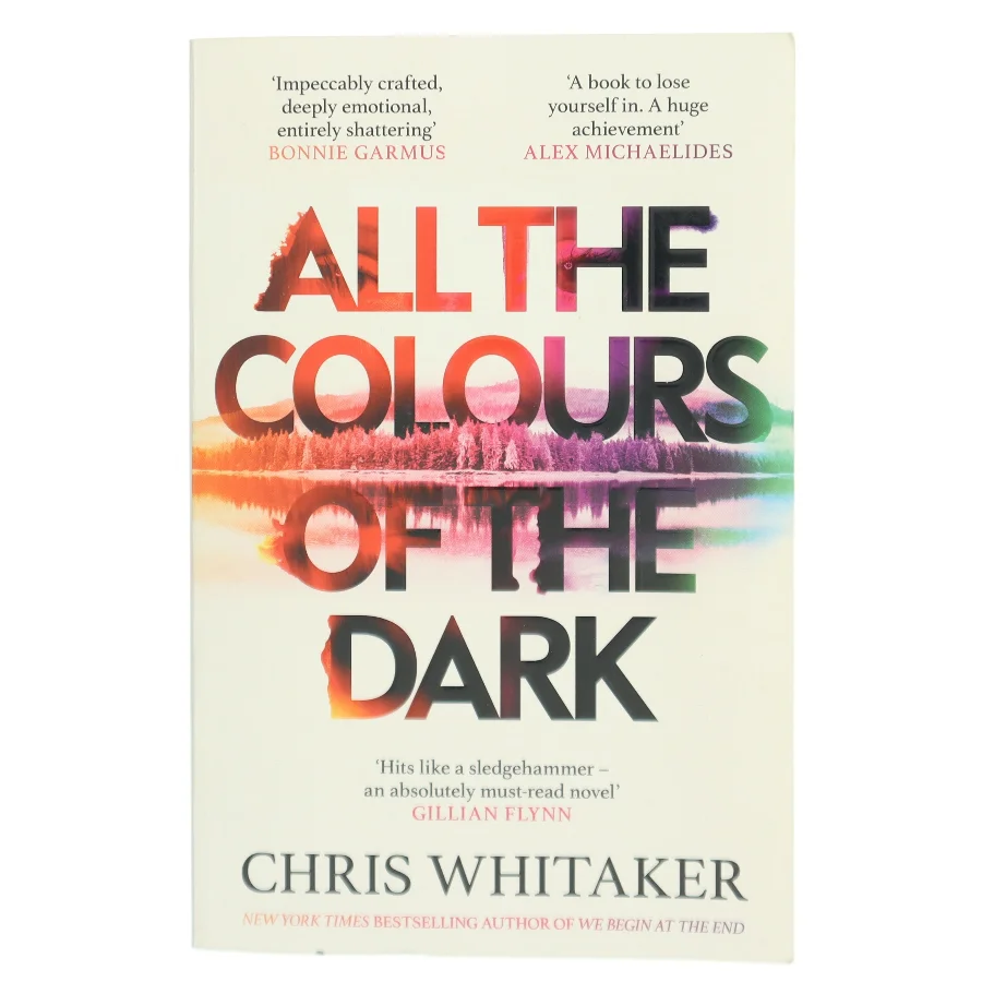All the Colours of the Dark af Chris Whitaker (Bog)