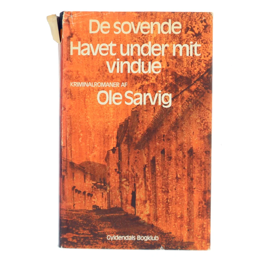 De sovende ; Havet under mit vindue af Ole Sarvig (Bog)