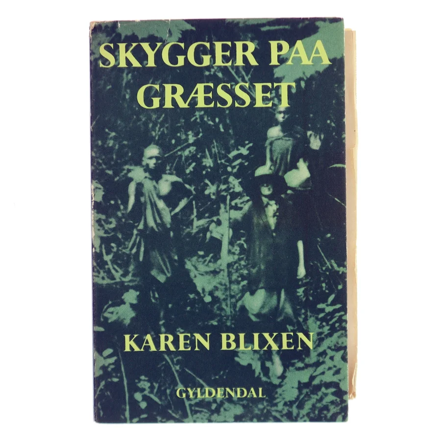 Skygger paa Græsset af Karen Blixen (Bog)
