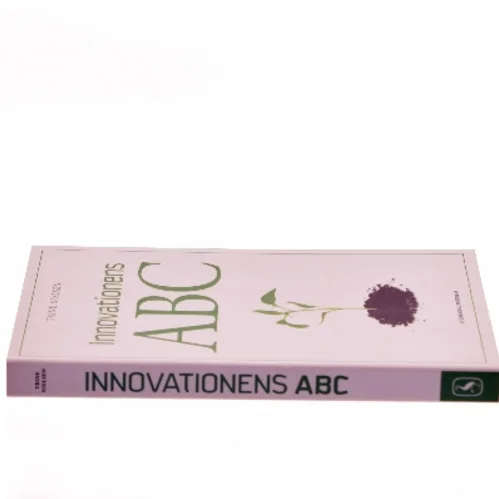 Innovationens ABC af Trine Nielsen (f. 1966-11-06) (Bog)