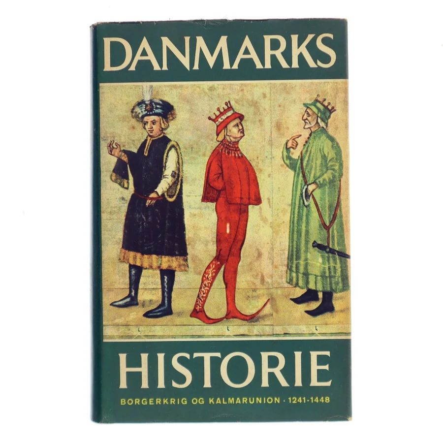 Danmarks historie. 4. Borgerkrig og Kalmarunion 1241-1448 af Erik Kjersgaard (Bog)