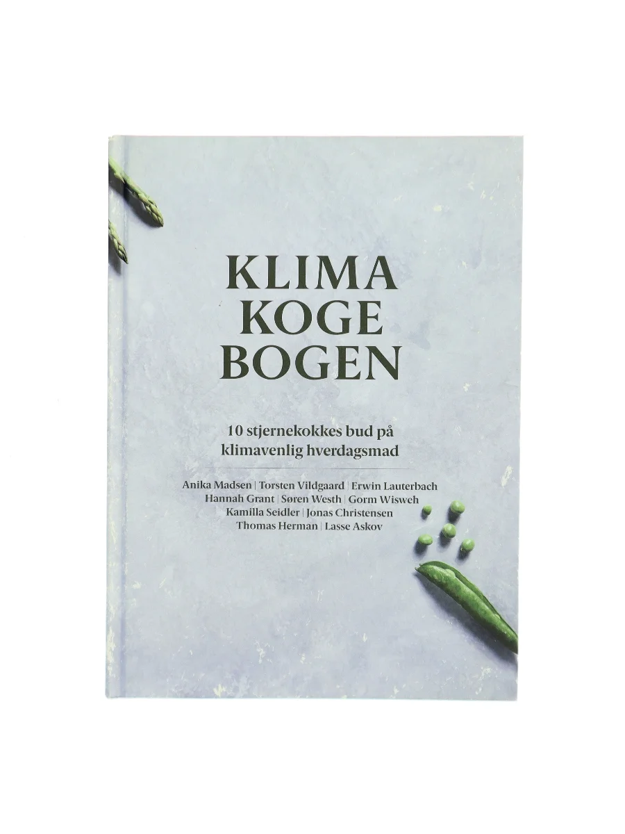 Forsiden af Klimakogebogen - 10 stjernekokkes bud på klimavenlig hverdagsmad