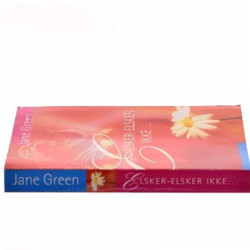 Elsker - elsker ikke af Jane Green (Bog)