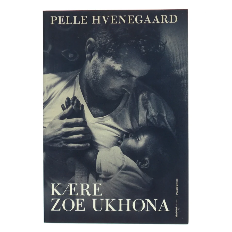 Kære Zoe Ukhona af Pelle Hvenegaard (Bog)