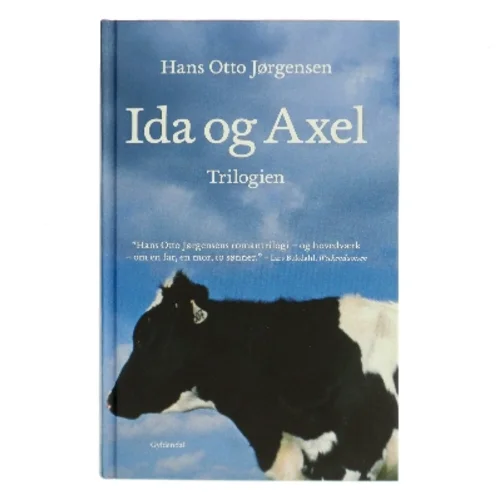Ida og Axel trilogien af Hans Otto Jørgensen (f. 1954) (Bog)