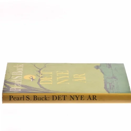 Det nye år af Pearl S. Buck (Bog)