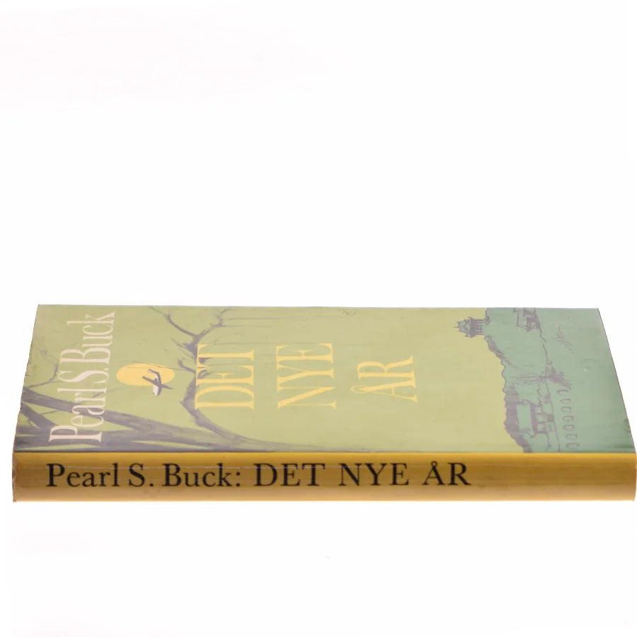Det nye år af Pearl S. Buck (Bog)