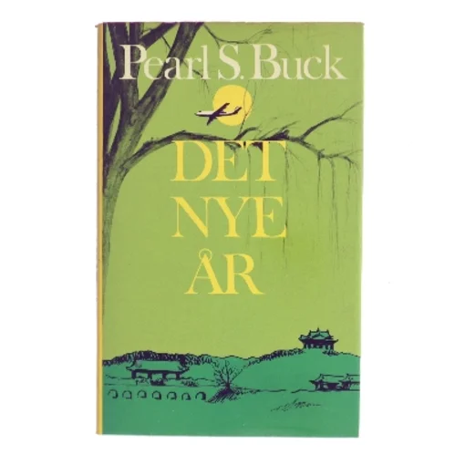 Det nye år af Pearl S. Buck (Bog)