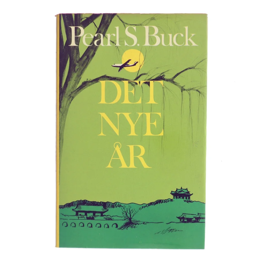 Det nye år af Pearl S. Buck (Bog)