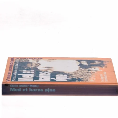Med et barns øjne af Stella Müller-Madej (Bog)