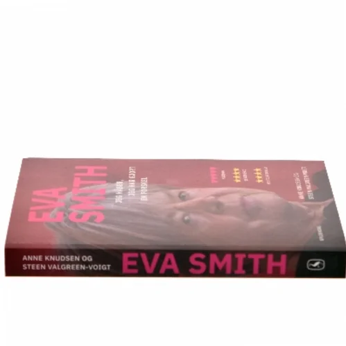 Eva Smith : jeg håber, jeg har gjort en forskel af Anne Knudsen (f. 1956) (Bog)