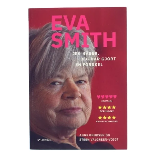 Eva Smith : jeg håber, jeg har gjort en forskel af Anne Knudsen (f. 1956) (Bog)