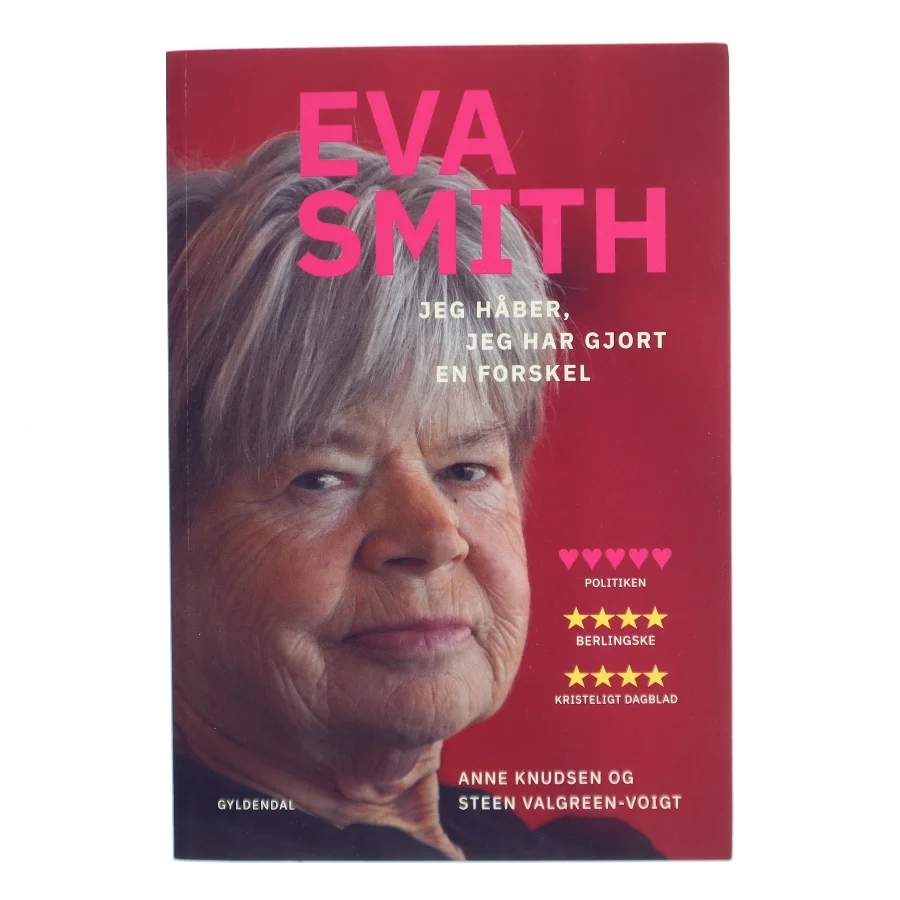 Eva Smith : jeg håber, jeg har gjort en forskel af Anne Knudsen (f. 1956) (Bog)