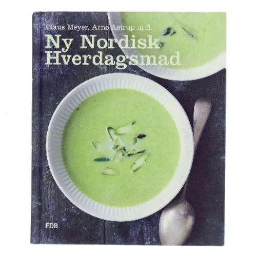 Ny nordisk hverdagsmad af Arne Astrup (f. 1955) (Bog)
