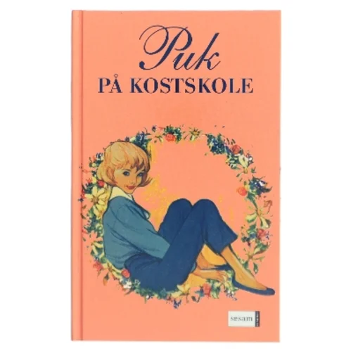 Puk på kostskole : den første bog om Puk af Lisbeth Werner (Bog)