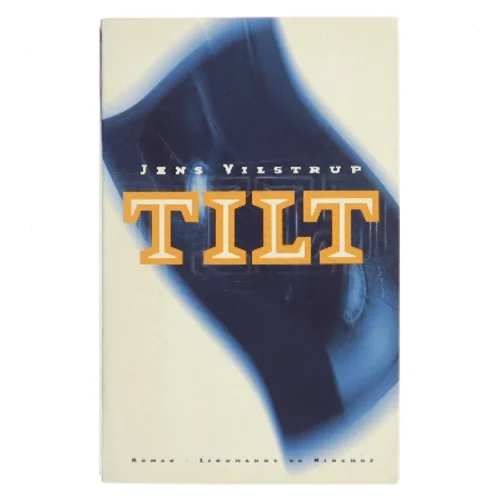 Tilt af Jens Vilstrup (Bog)