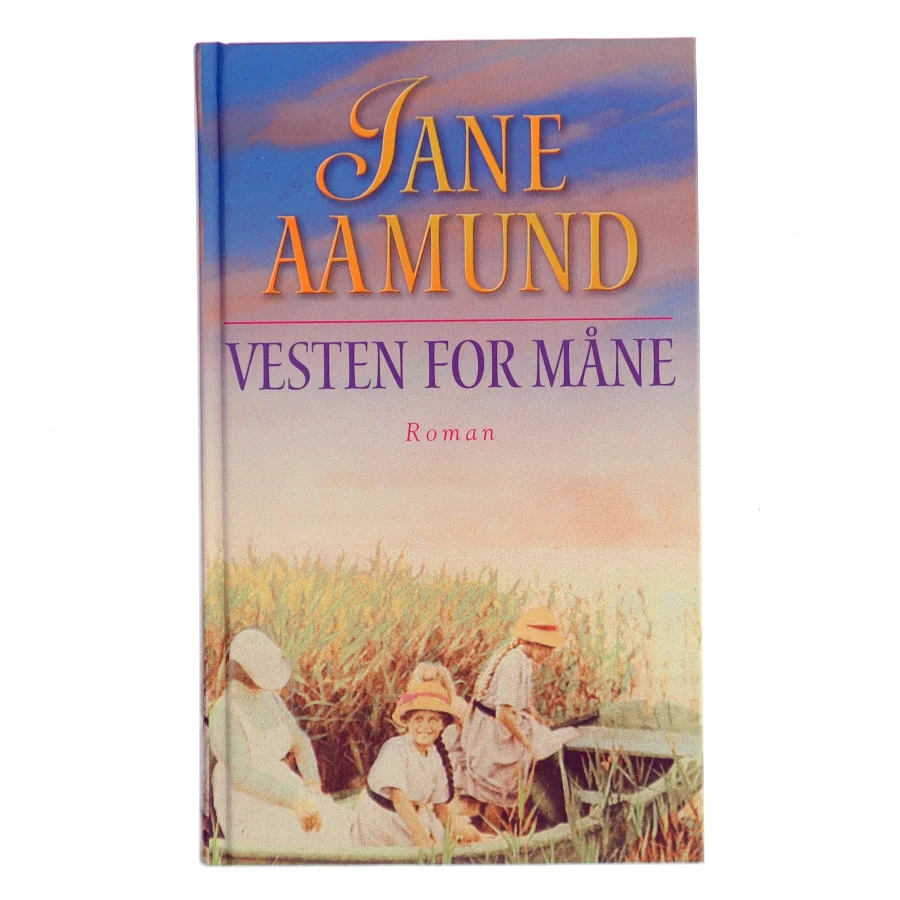 Vesten for måne af Jane Aamund (Bog)