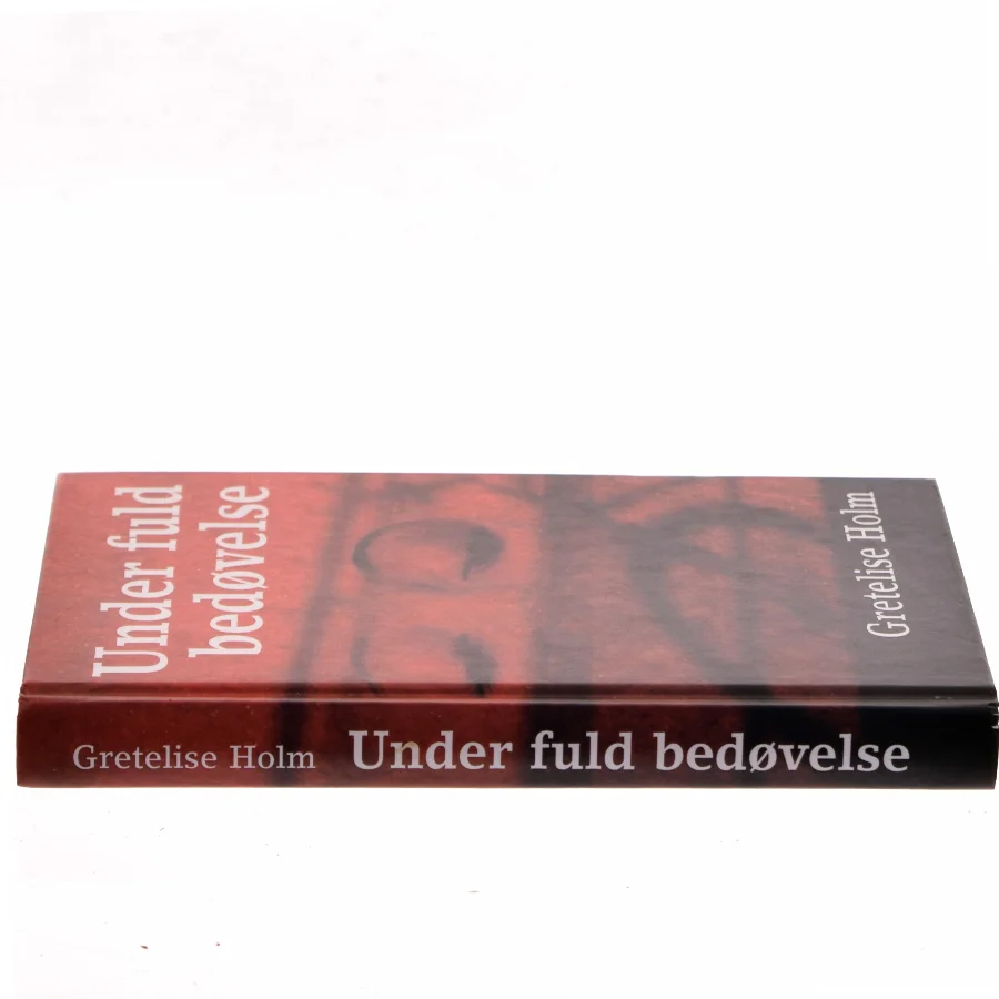 Under fuld bedøvelse af Gretelise Holm (f. 1946) (Bog)