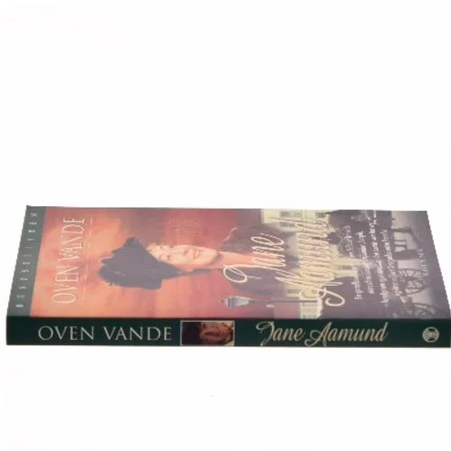 Oven vande af Jane Aamund (Bog)