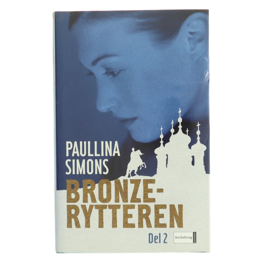 Bronzerytteren. Del 2 af Paullina Simons (Bog)