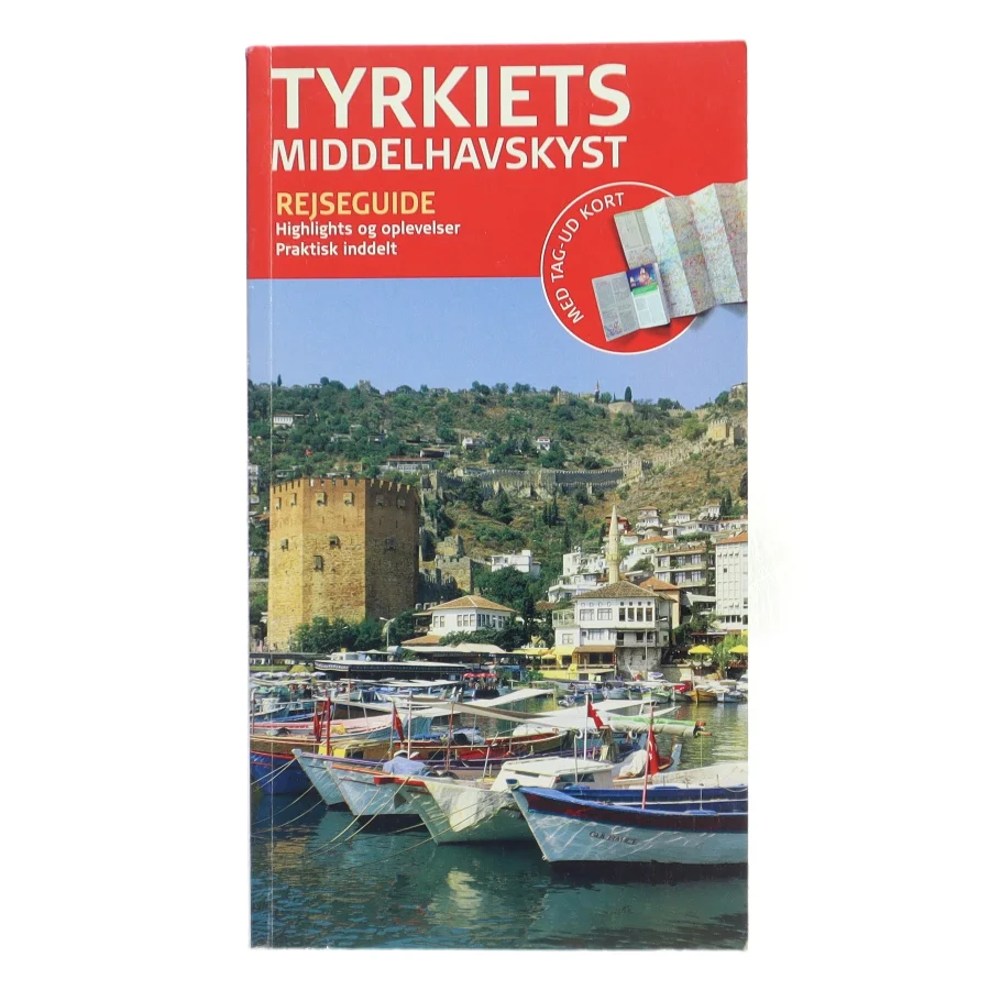Tyrkiets middelhavskyst : Fethiye, Antaliya, Side, Alanya af Hans E. Latzke (Bog)