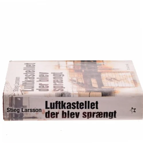 Luftkastelletderblevsprngt Stir up a Hornets' Nest of Girl. Shi Dige Larsen. the Danish Original. Hardcover](chinese Edition) af Stieg Larsson (Bog)