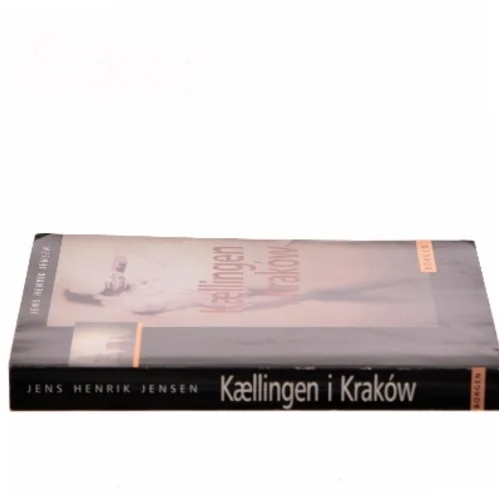 Kællingen i Kraków : roman af Jens Henrik Jensen (f. 1963) (Bog)