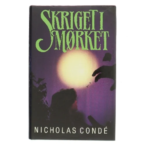 Skriget i mørket af Nicholas Condé (Bog)