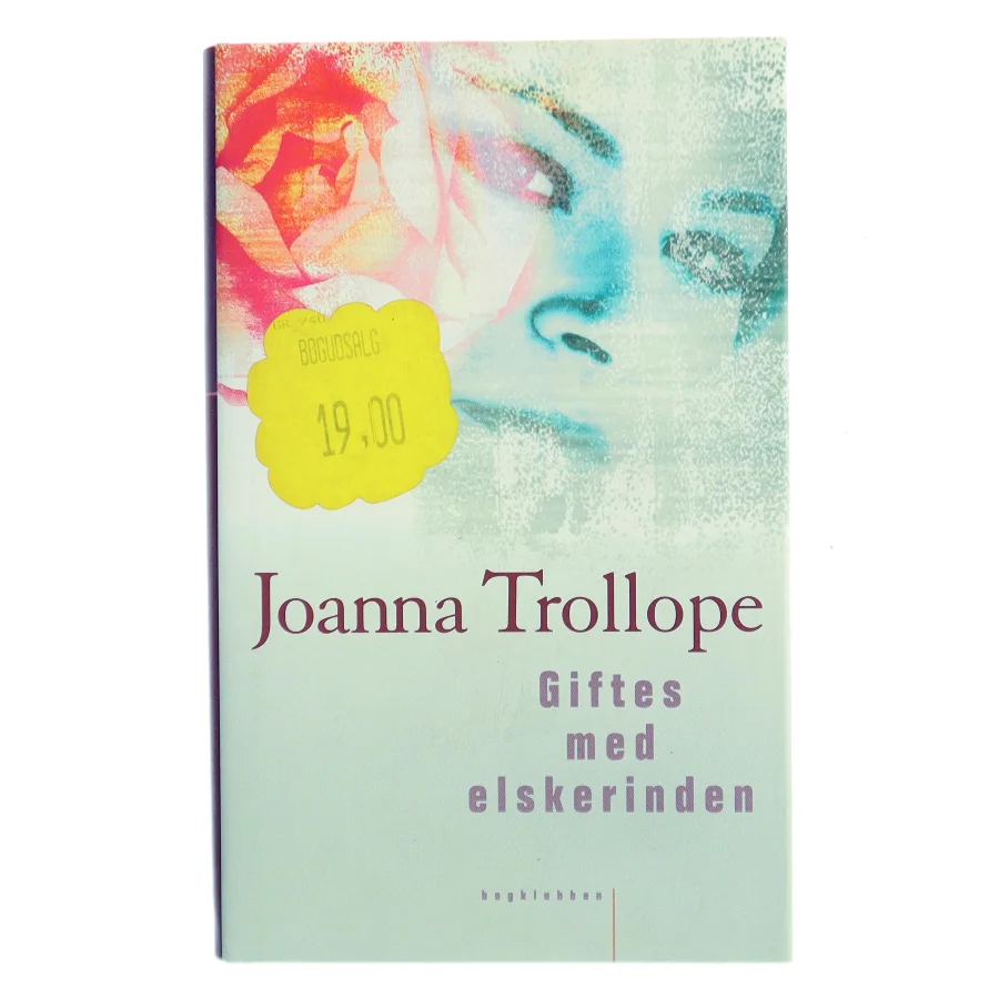 Giftes med elskerinden af Joanna Trollope (Bog)