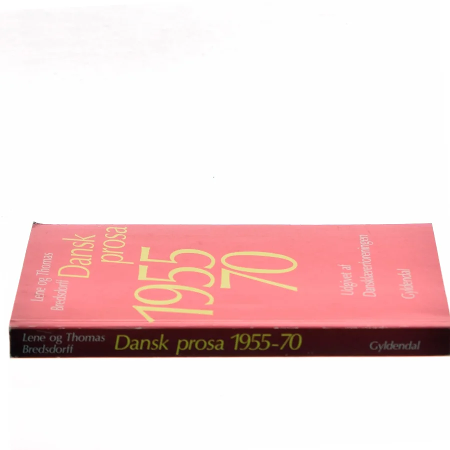 Dansk prosa 1955-70 (Bog)