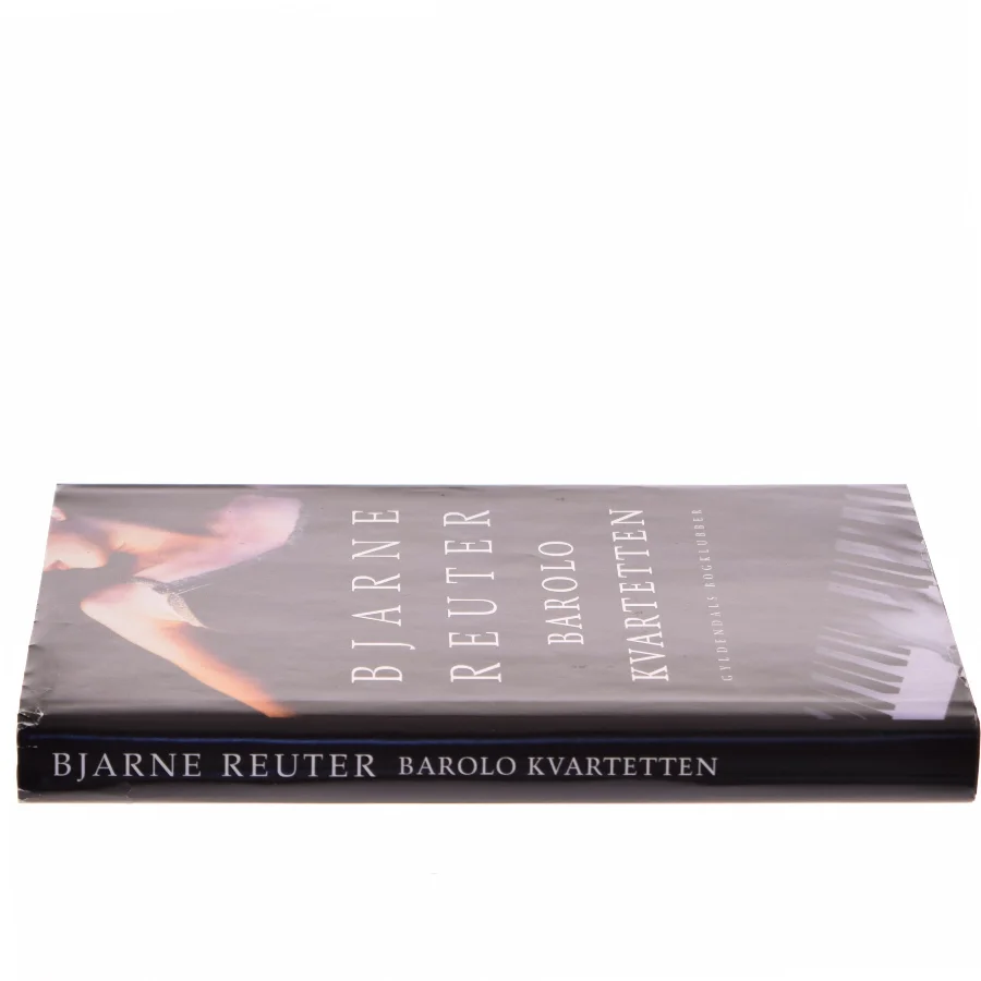 Barolo Kvartetten af Bjarne Reuter (Bog)