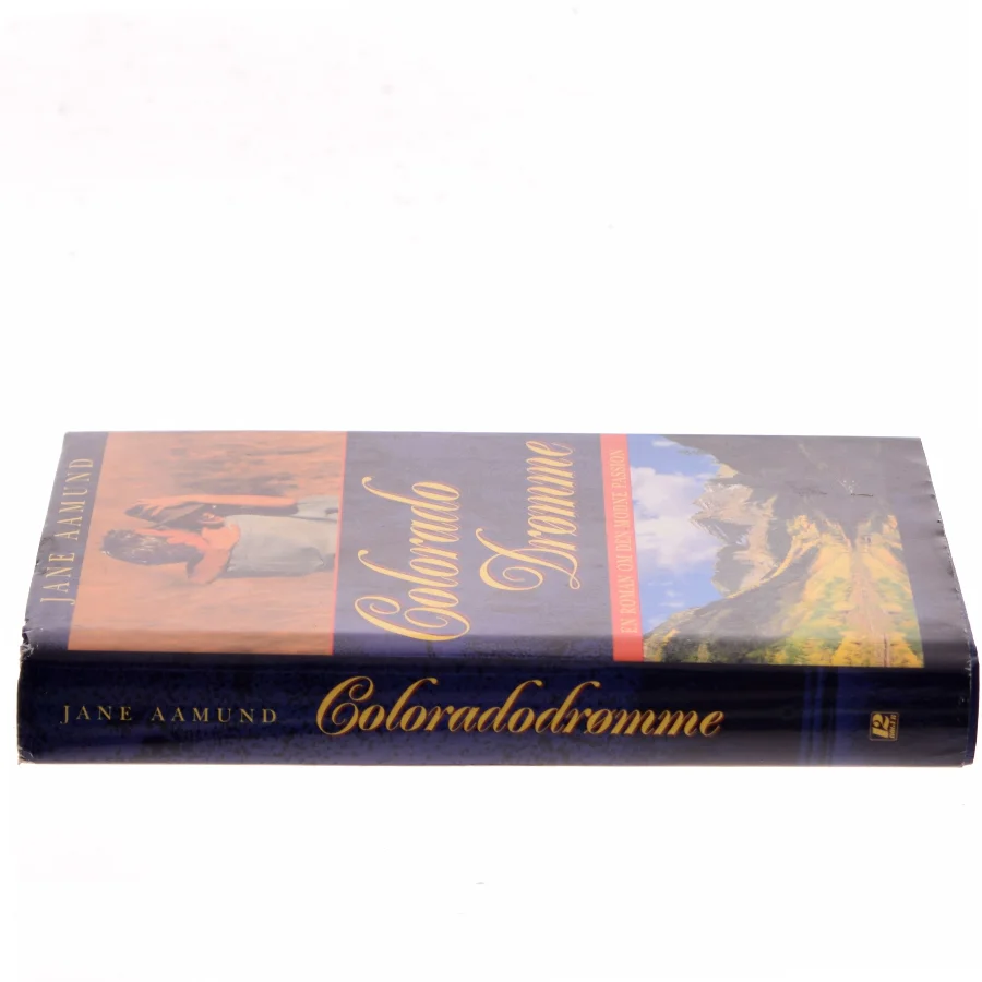 Coloradodrømme af Jane Aamund (Bog)
