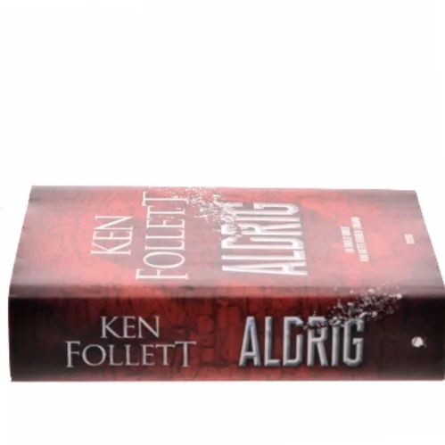 Aldrig af Ken Follett (Bog)