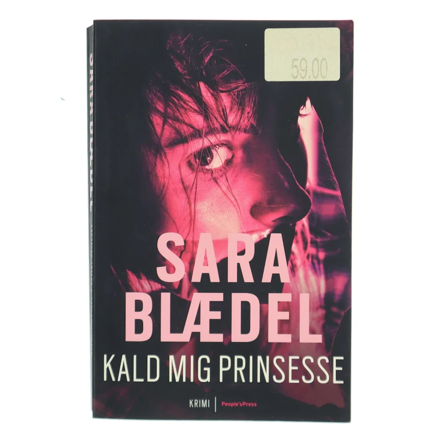 Kald mig prinsesse : krimi af Sara Blædel (Bog)