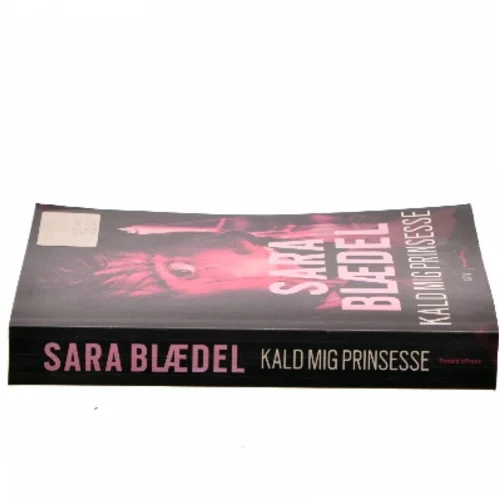 Kald mig prinsesse : krimi af Sara Blædel (Bog)