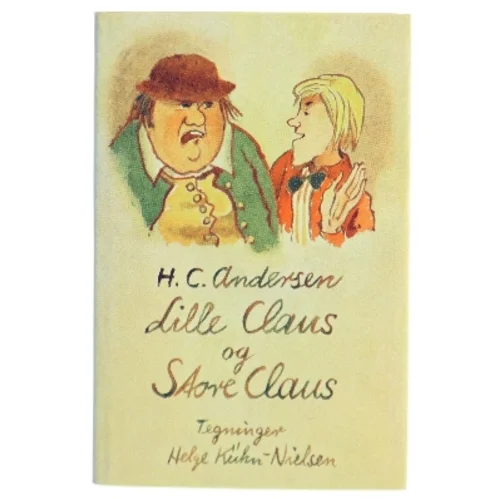 Lille Claus og Store Claus af H. C. Andersen (Bog)