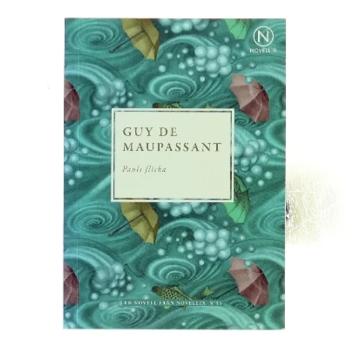 Pauls flicka af Guy de Maupassant (Bog)