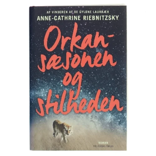 Orkansæsonen og stilheden af Anne-Cathrine Riebnitzsky (Bog)