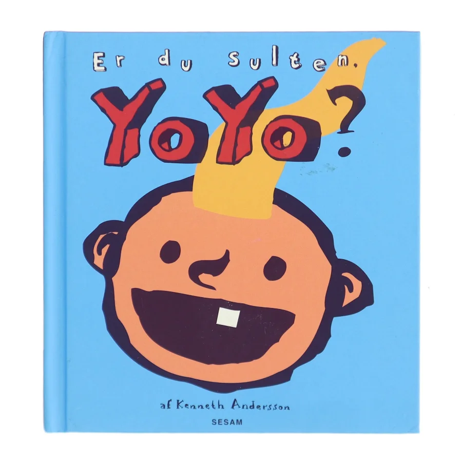 Er du sulten, YoYo? af Kenneth Andersson (Bog)