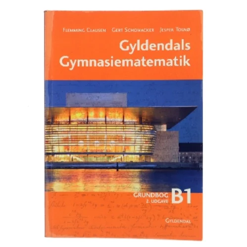 Gyldendals Gymnasiematematik Grundbog B1 (Bog)