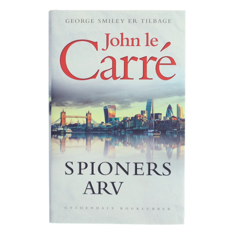 Spioners arv af John Le Carré (Bog)