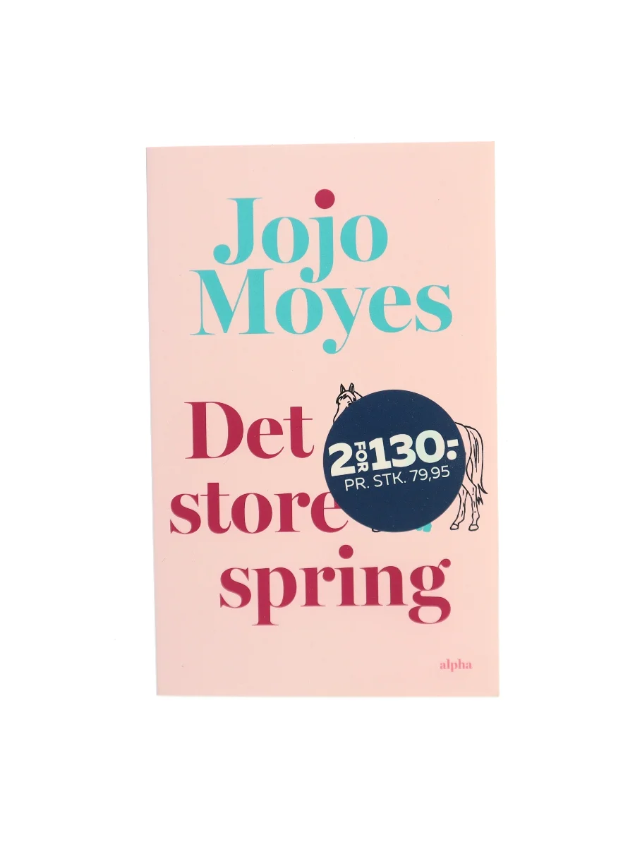 Forsiden af Det store spring (The Horse Dancer) af Jojo Moyes