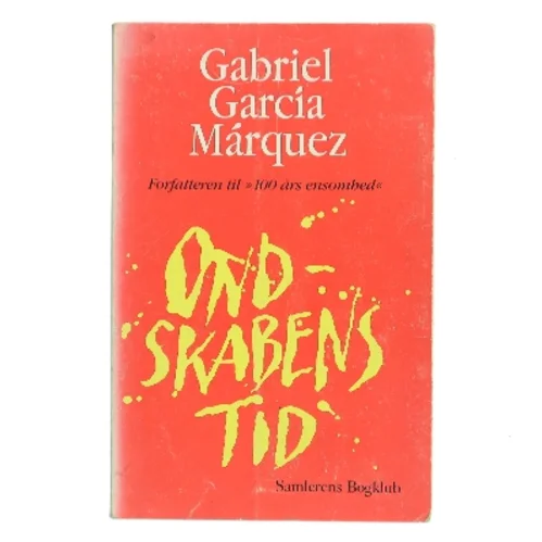 Ondskabens tid af Gabriel García Márquez (Bog)
