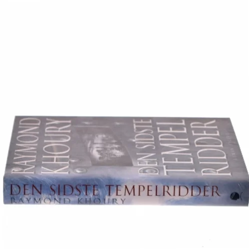 Den sidste tempelridder af Raymond Khoury (Bog)