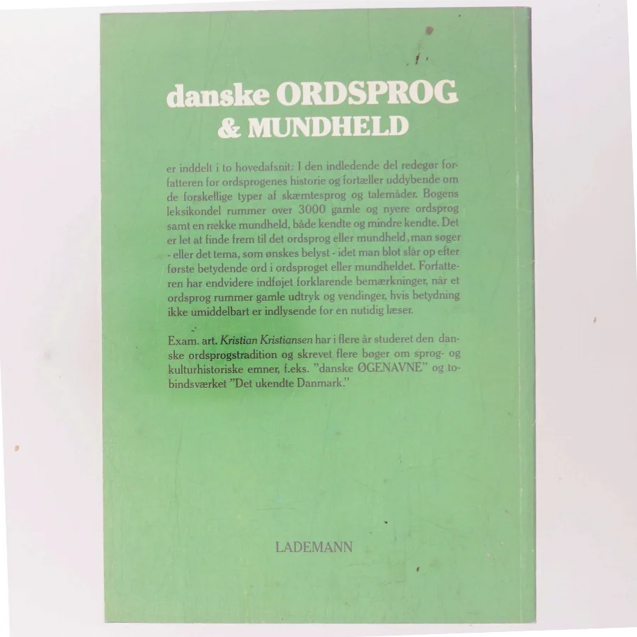 danske ORDSPROG & MUNDHELD af Kristian Kristiansen (Bog)