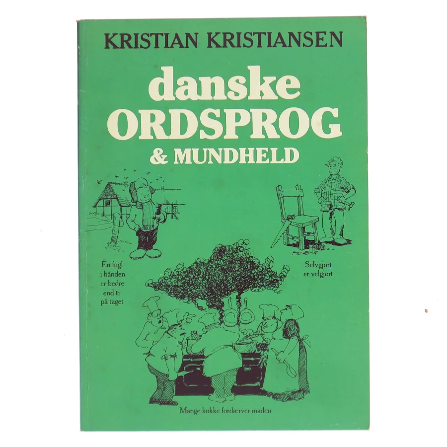 danske ORDSPROG & MUNDHELD af Kristian Kristiansen (Bog)