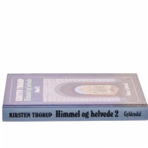 Himmel og helvede af Kirsten Thorup (Bog)
