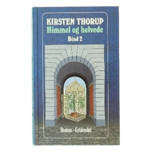 Himmel og helvede af Kirsten Thorup (Bog)