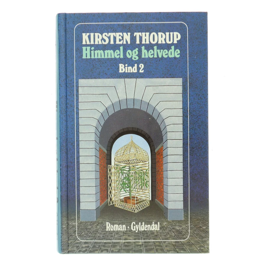 Himmel og helvede af Kirsten Thorup (Bog)
